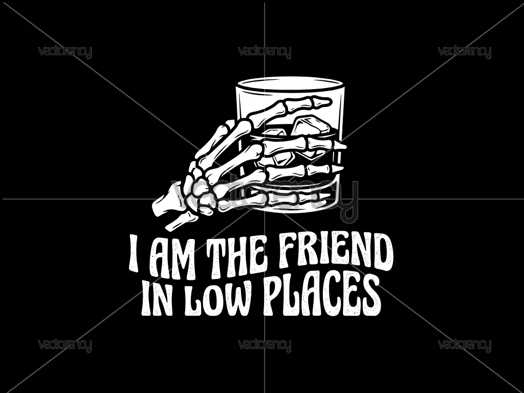 I am The Friend in Low Places SVG Bourbon Drinking Country Western