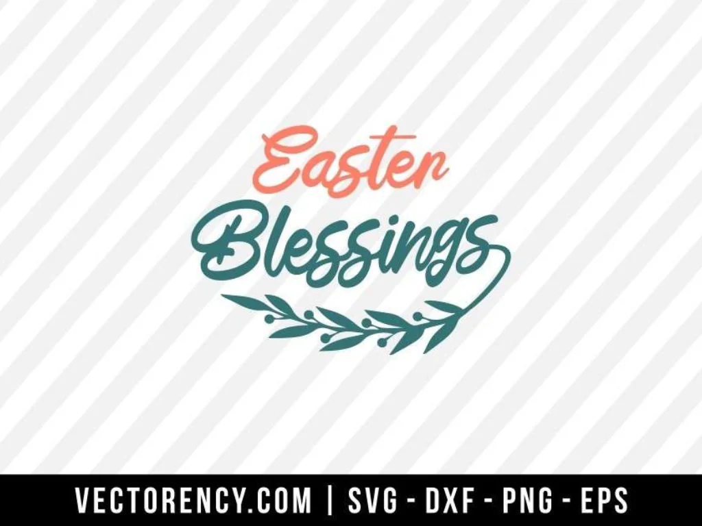 Easter Blessings SVG Cut File