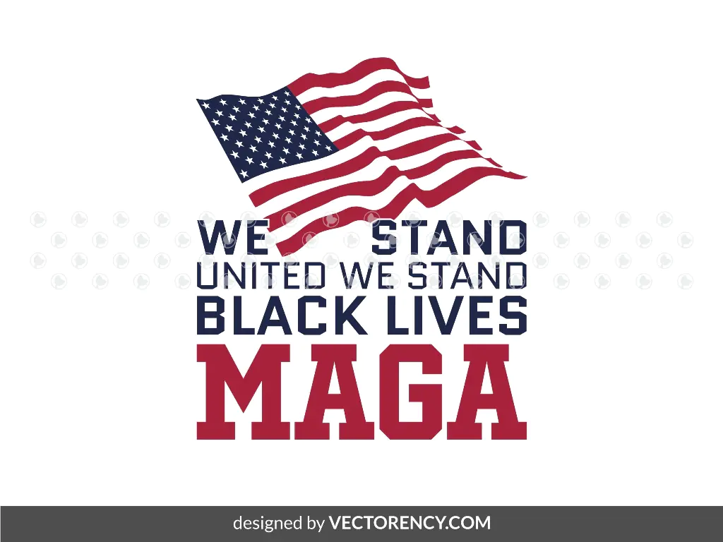 United We Stand Black Lives MAGA SVG PNG