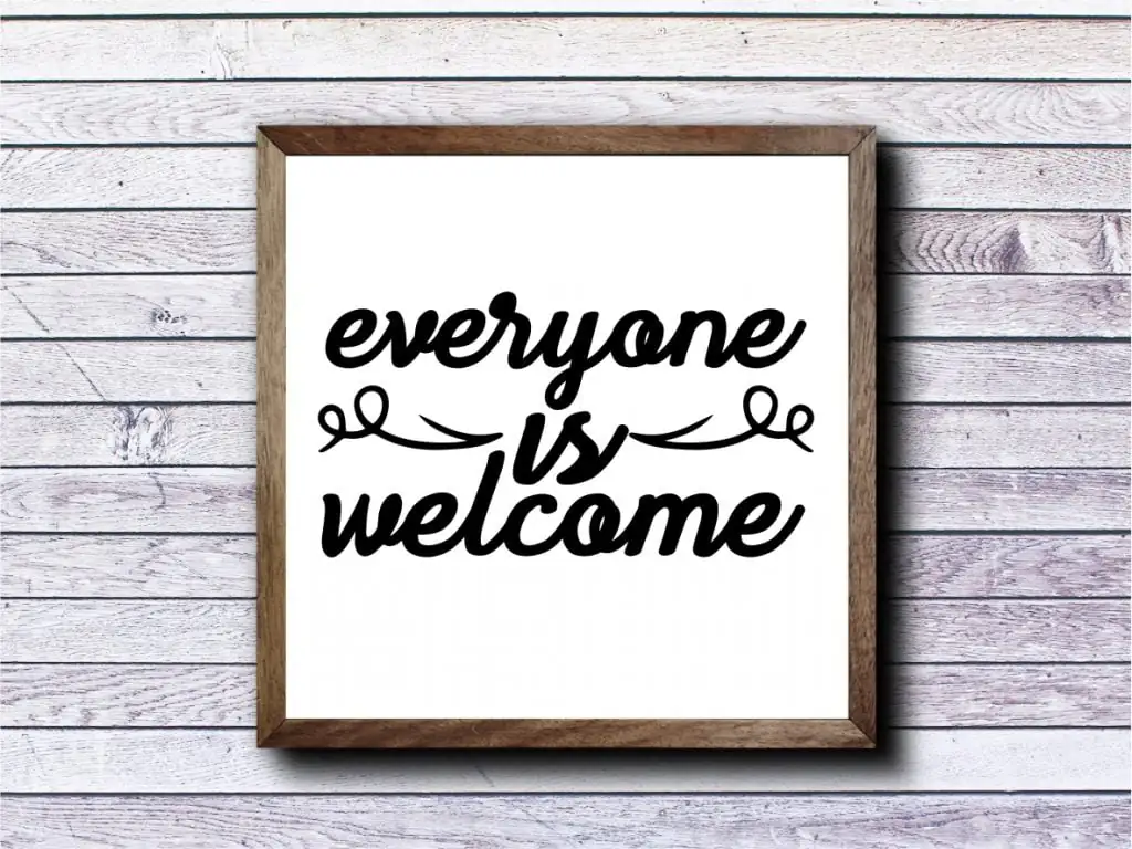 Everyone is Welcome Sign SVG