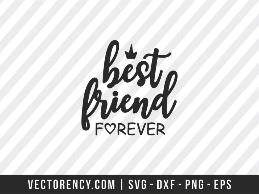 Best Friend Forever SVG Format File