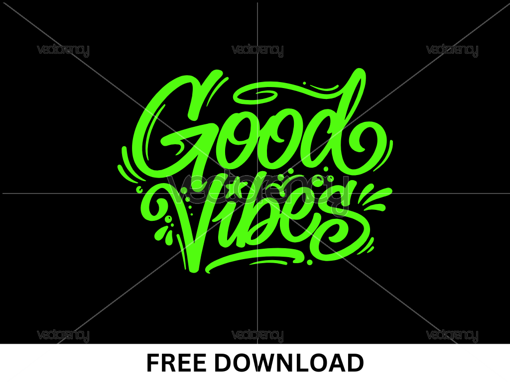 Good Vibes Streetwear SVG Free Download