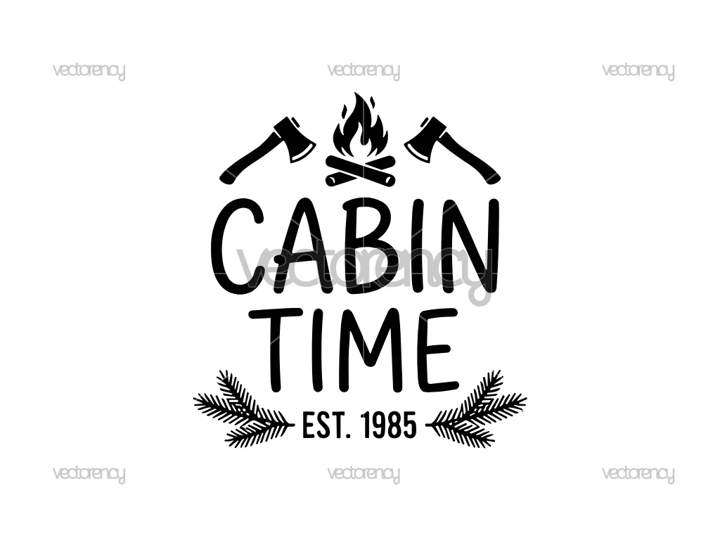 Cabin Time SVG Cricut
