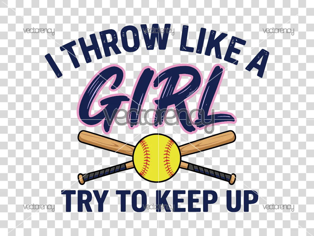 I Throw Like a Girl Try to Keep Up SVG
