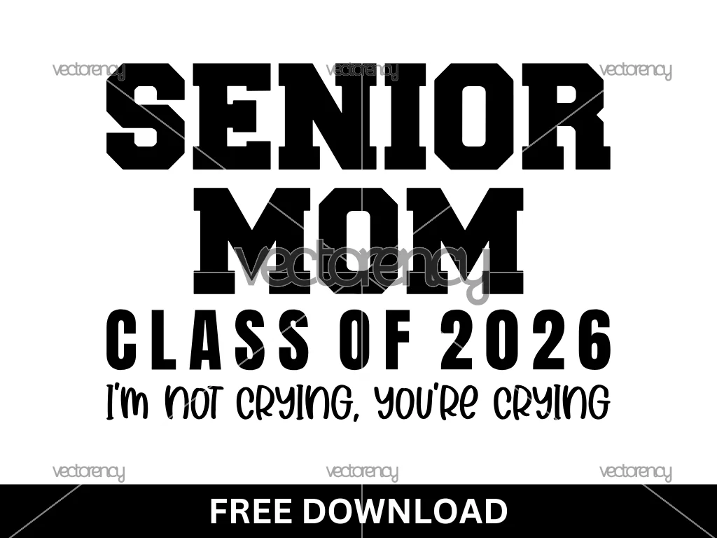Senior Mom Class of 2026 SVG Free PNG DXF File