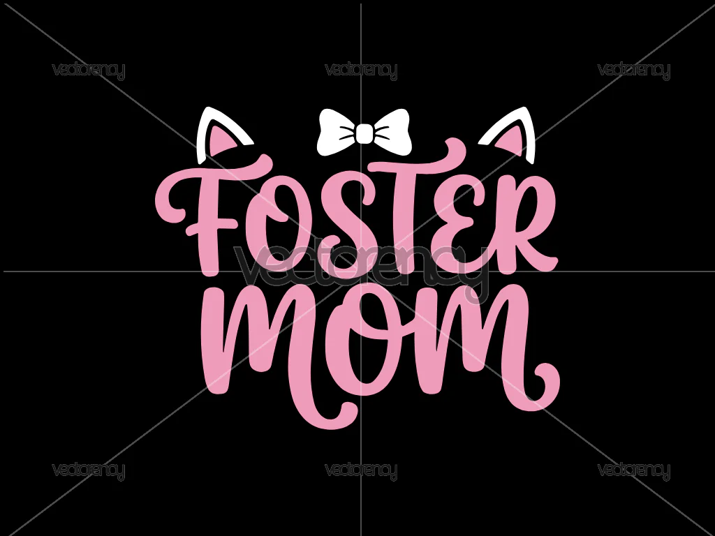Foster Mom SVG PNG for Crafters
