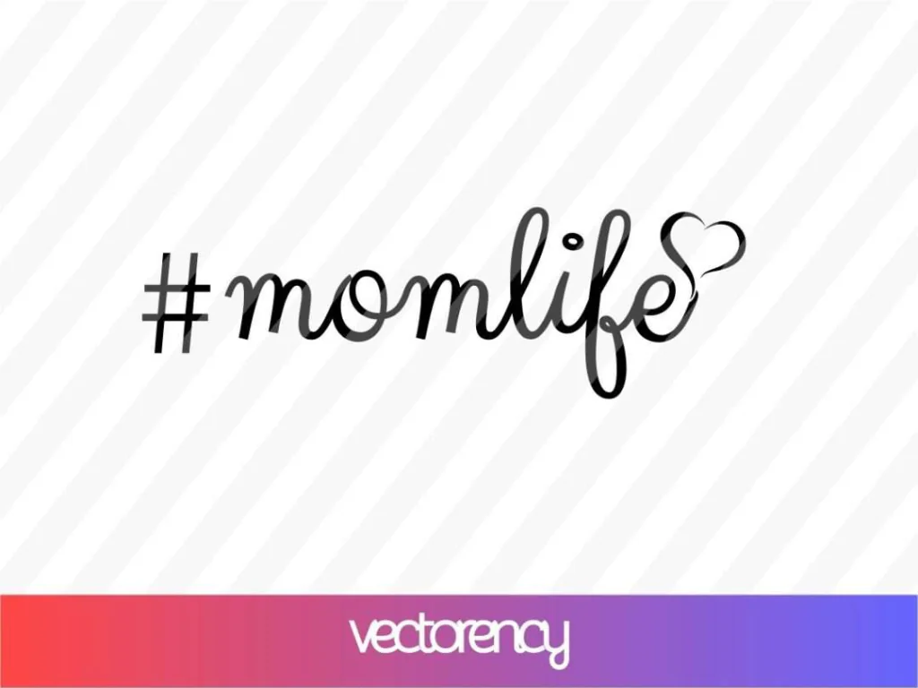 Mom Life SVG