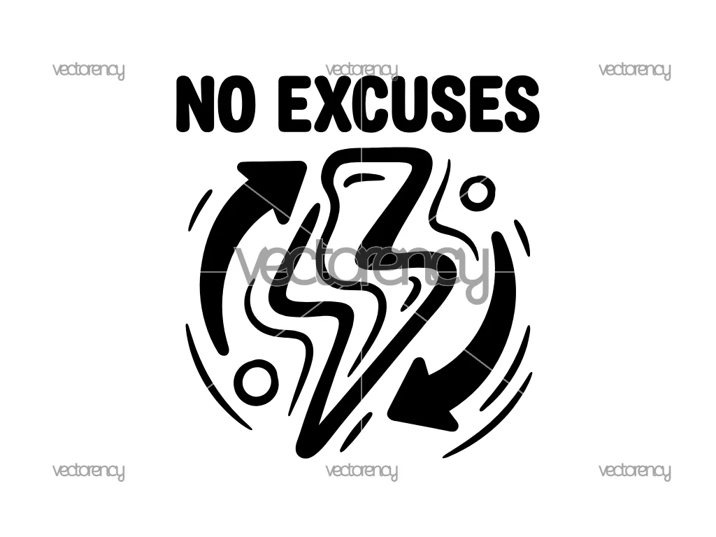 No Excuses SVG PNG EPS DXF