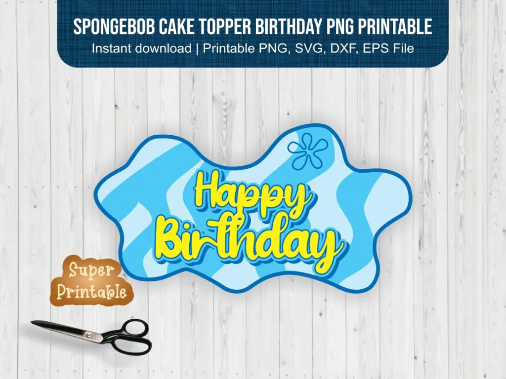 SpongeBob Cake Topper Birthday PNG Printable