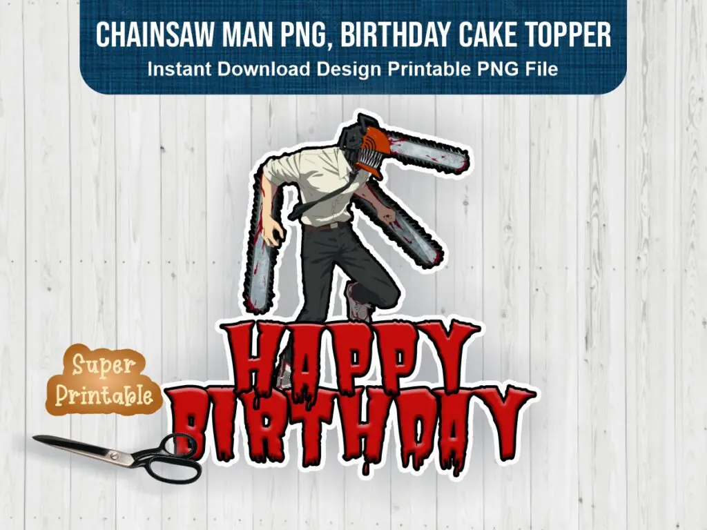 Chainsaw Man PNG, Birthday Cake Topper Printable