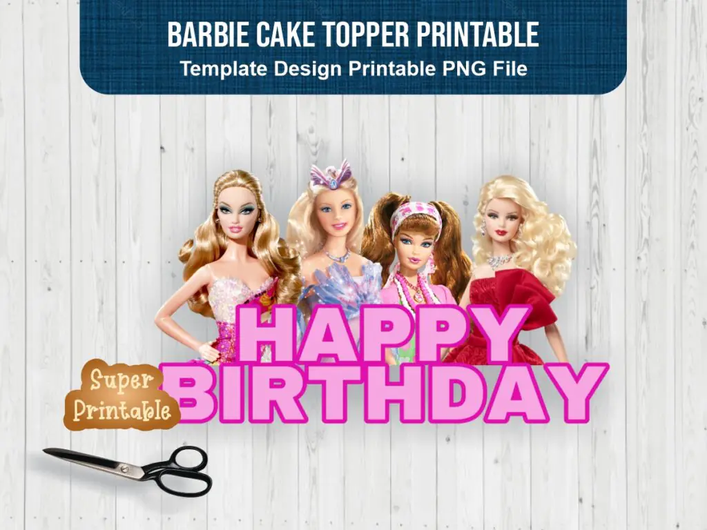 Barbie Cake Topper Printable, Doll Happy Birthday PNG