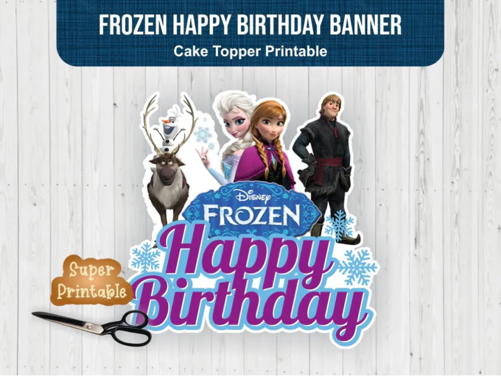 Frozen Happy Birthday Banner Frozen Cake Topper Printable