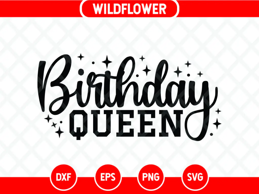 Birthday Queen SVG