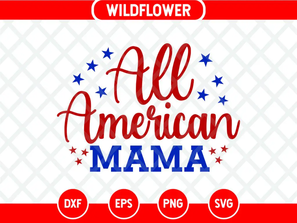 All American Mama SVG