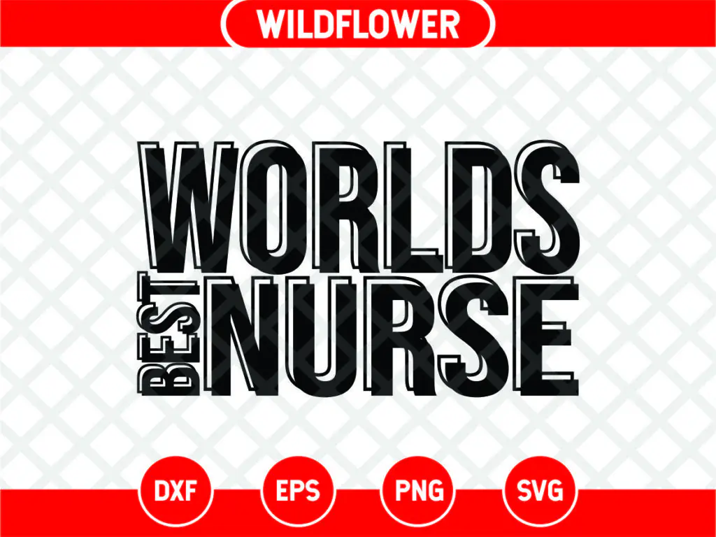 Worlds Best Nurse SVG