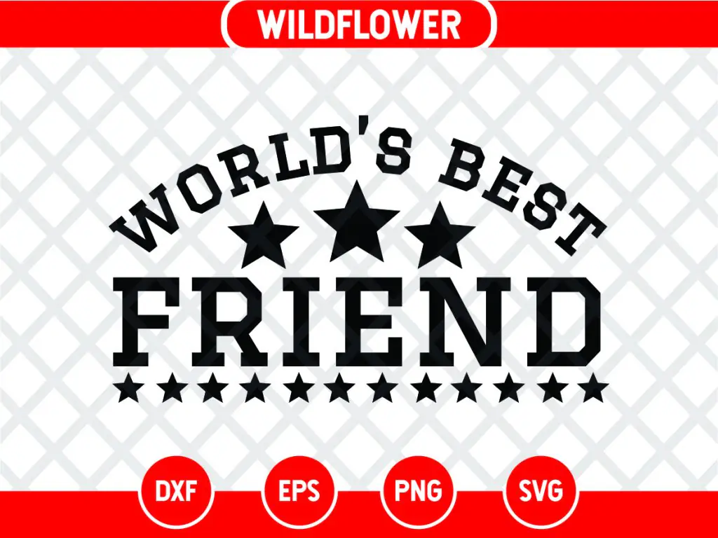 World’s Best Friend SVG