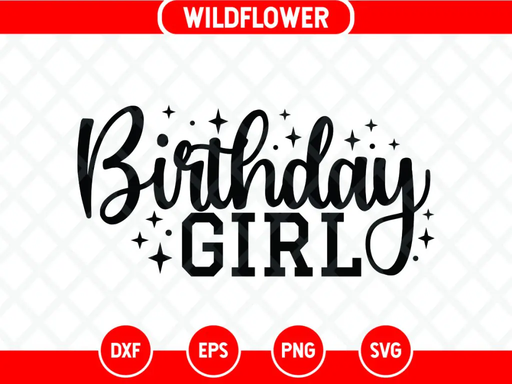 Birthday Girl SVG