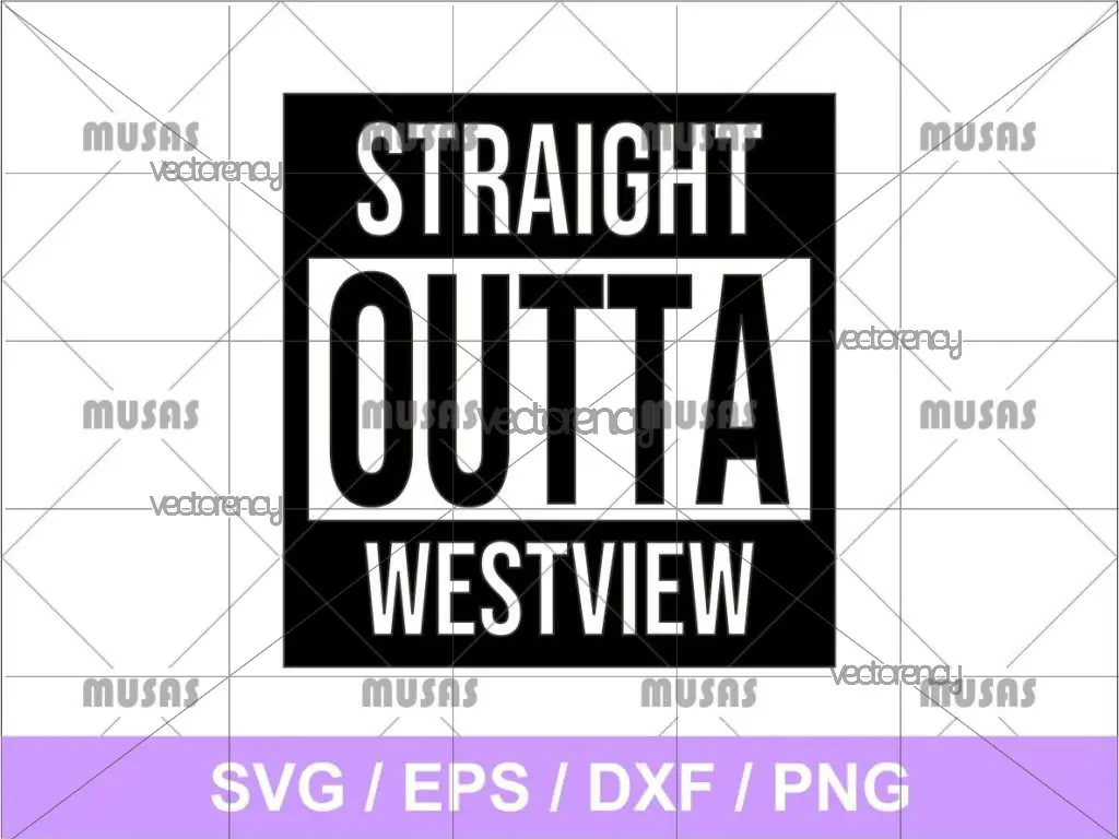 Straight Outta Westview SVG