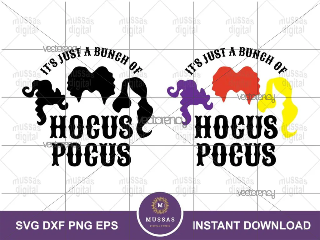 It’s Just a Bunch of Hocus Pocus SVG Quote