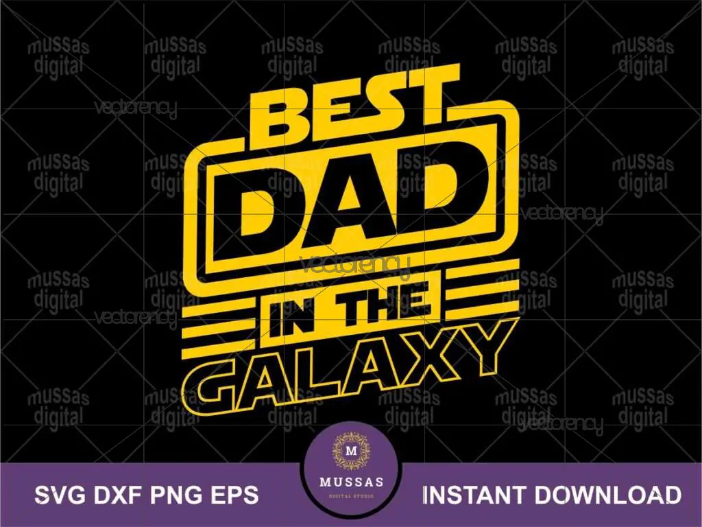 Best Dad In The Galaxy SVG