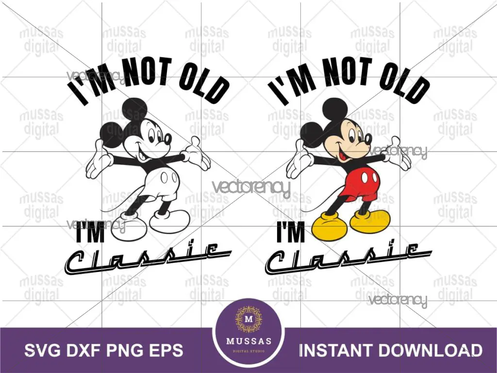 Disney Vintage Shirt I’M Not Old I’m Classic SVG File