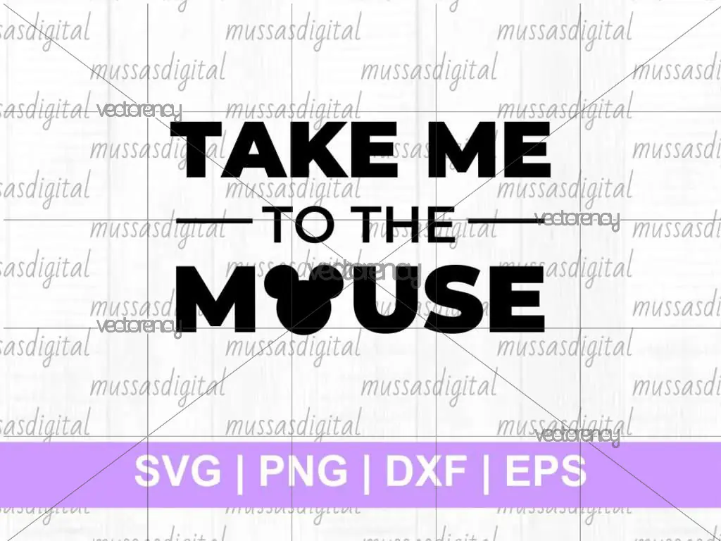 Take Me To The Mouse Disney SVG