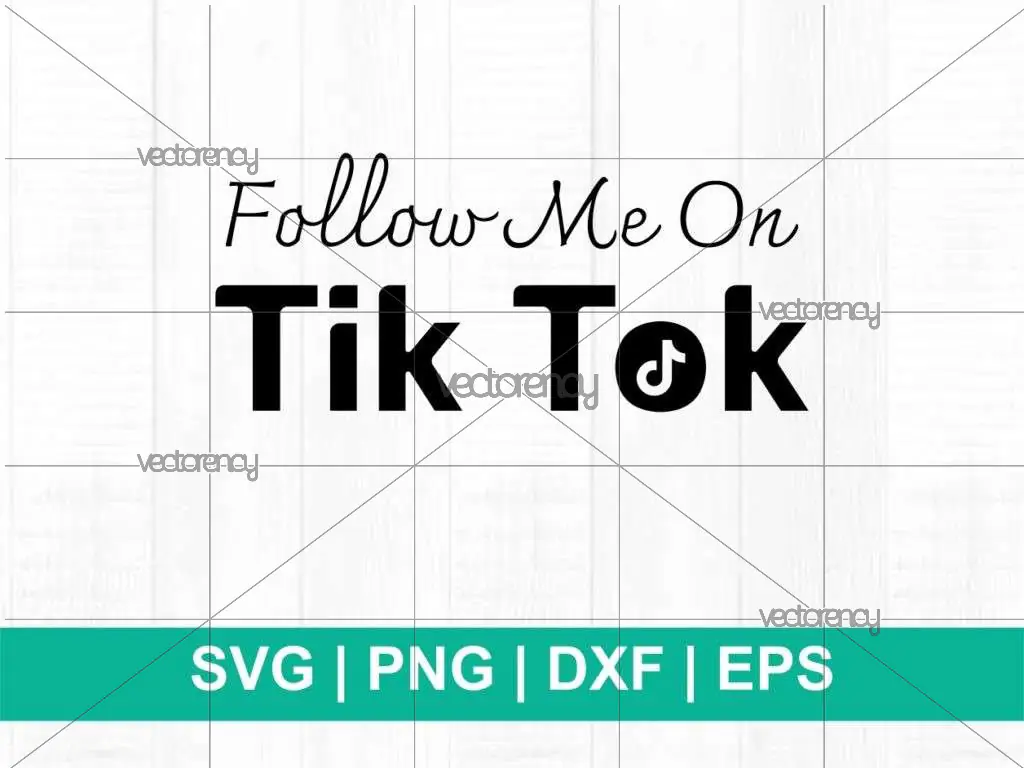 Follow Me On Tiktok SVG Cut File