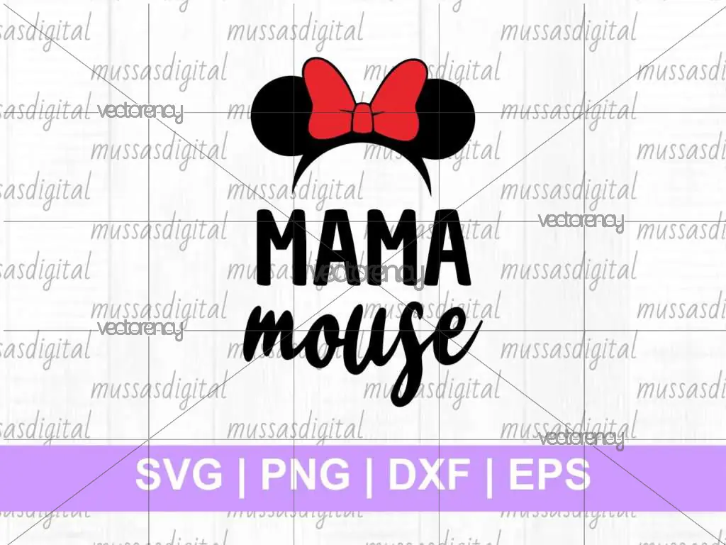 Disney SVG Mama Mouse Cut File SVG DXF EPS PNG