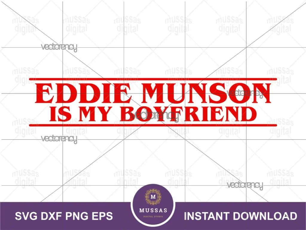 Eddie Munson is My Boyfriend SVG