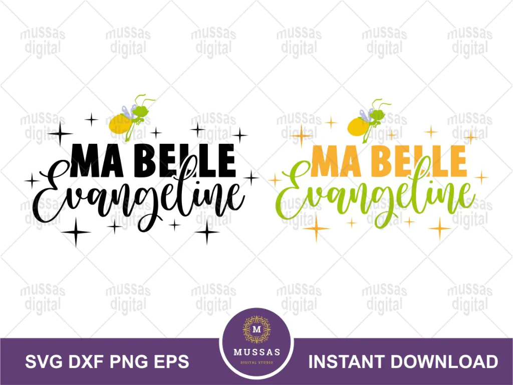 Ma Belle Evangeline SVG, Ray Light-Up Quote SVG Cutting Files