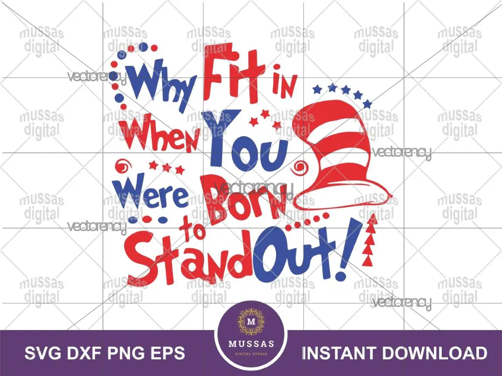 Why Fit In When You Were Born To Stand Out SVG