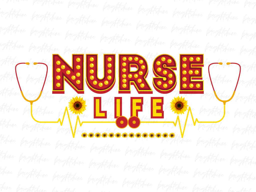 Nurse Life Sunflower Digital PNG File Download