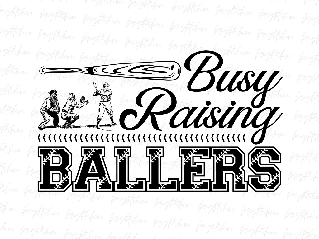 Busy Raising Ballers PNG Design