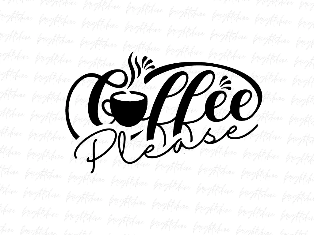 Coffee Please PNG Design Sublimation