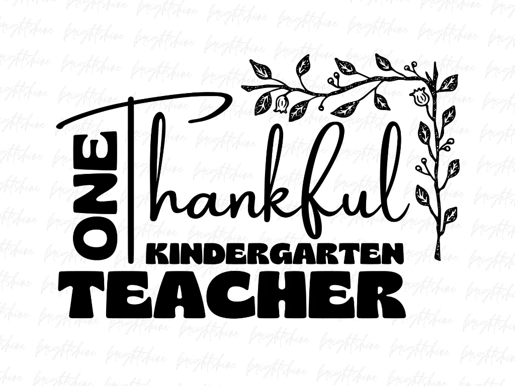 One Thankful Kindergarten Teacher PNG Design