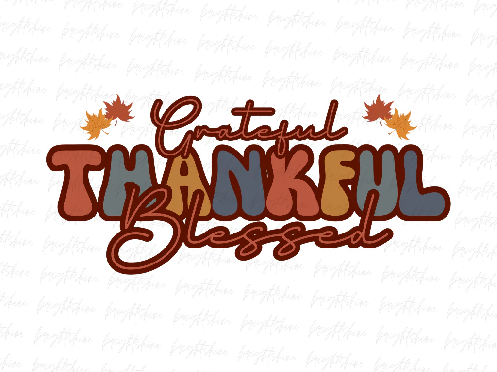 Grateful Thankful Blessed Fall Sublimation Designs