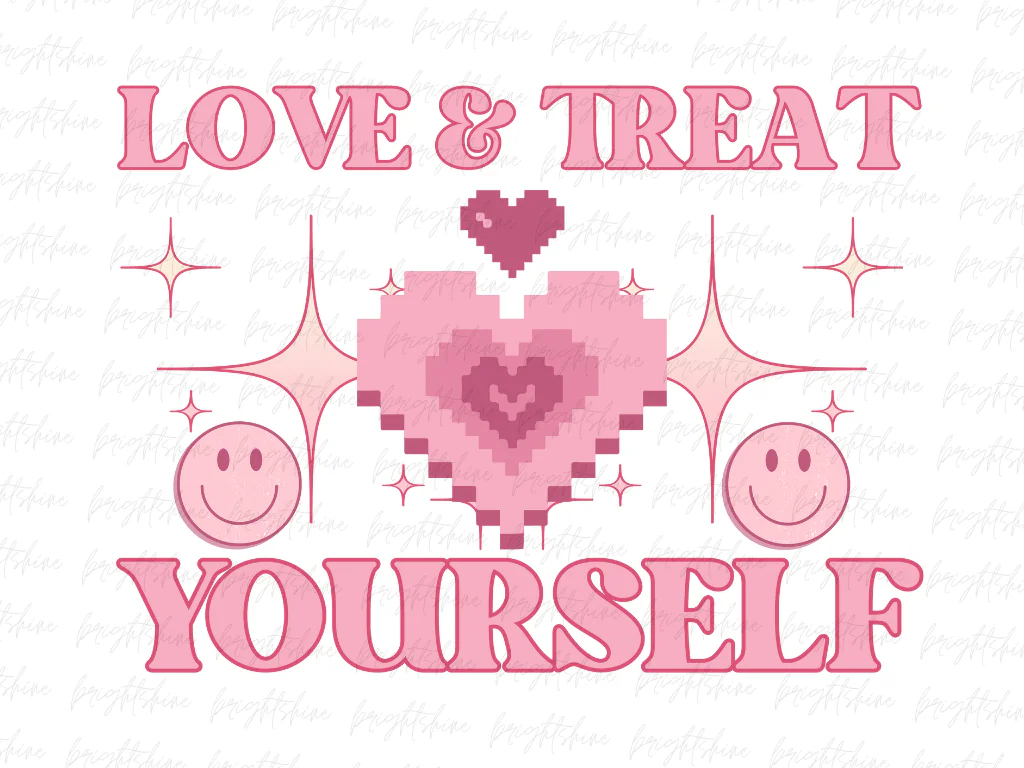 Love & Treat Yourself, Valentine’s Day, Valentine PNG, Love Valentine Design