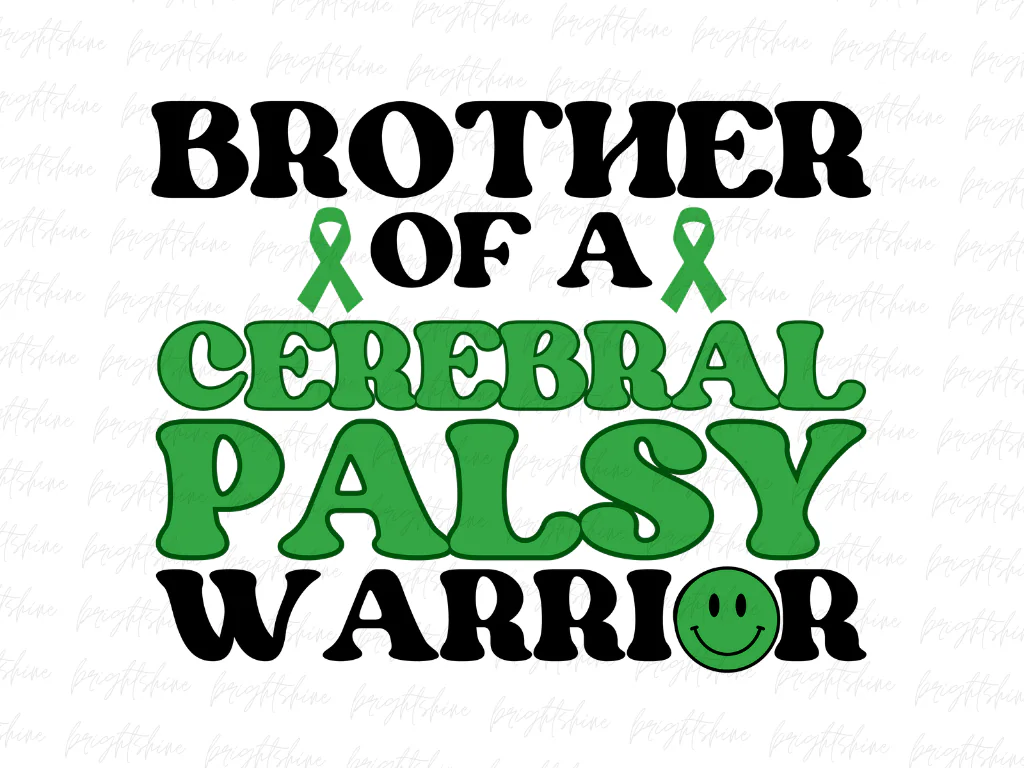 Brother of a Cerebral Palsy Warrior PNG Design