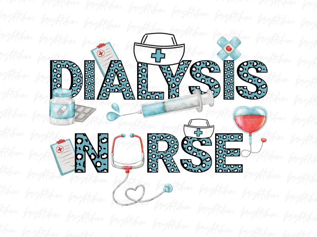 Dialysis Nurse PNG Sublimation Design Download, Western PNG, Nurse PNG, Nurse Life PNG, Sublimate