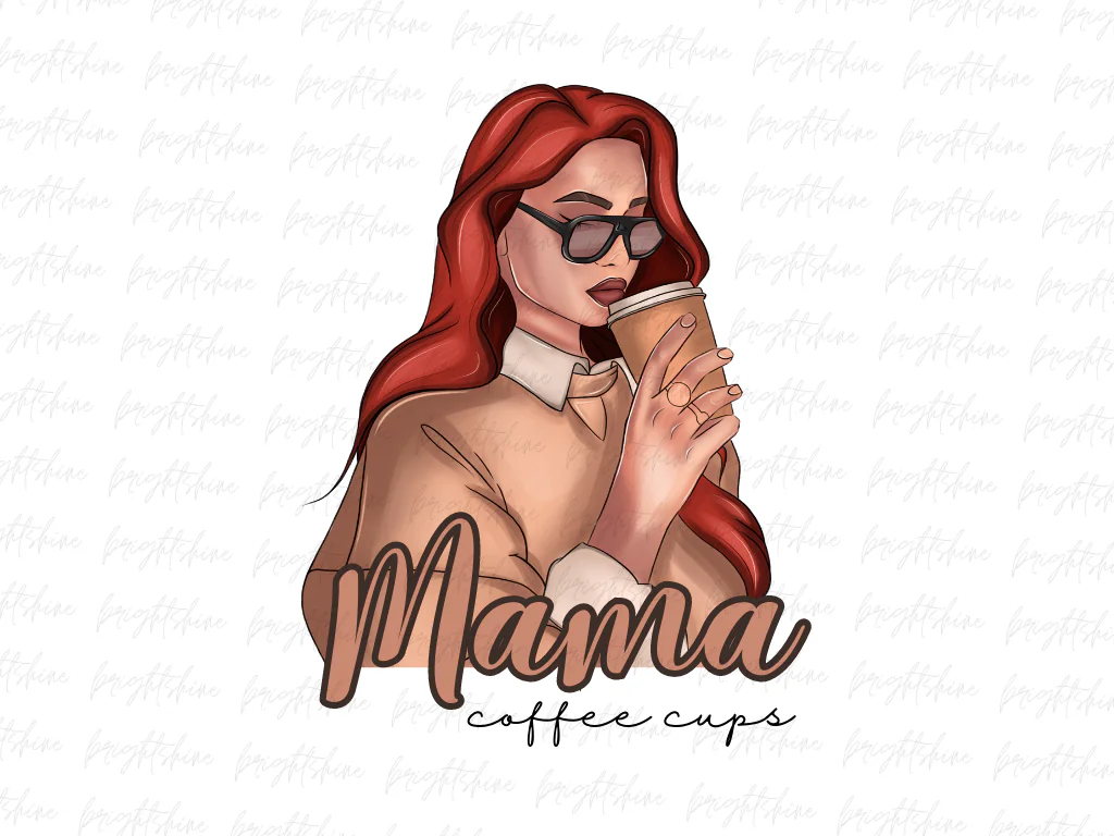 Mama Coffee Cups PNG Sublimation