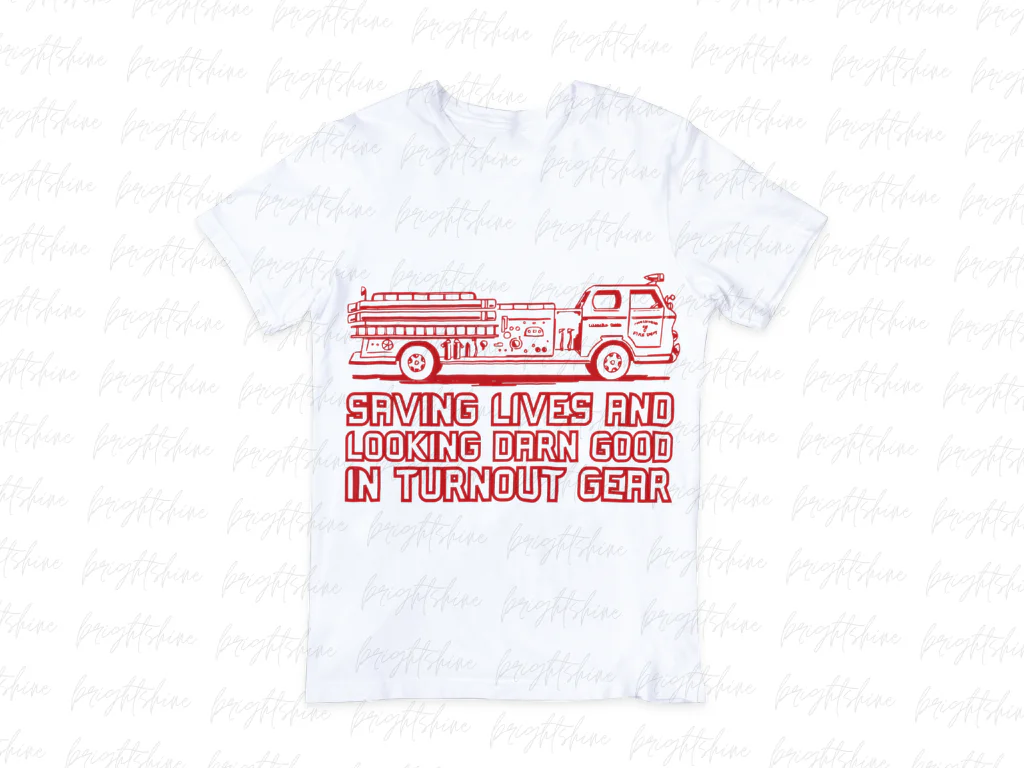 Firefighter Saving Lives and Looking Darn Good in Turnout Gear Shirt Design