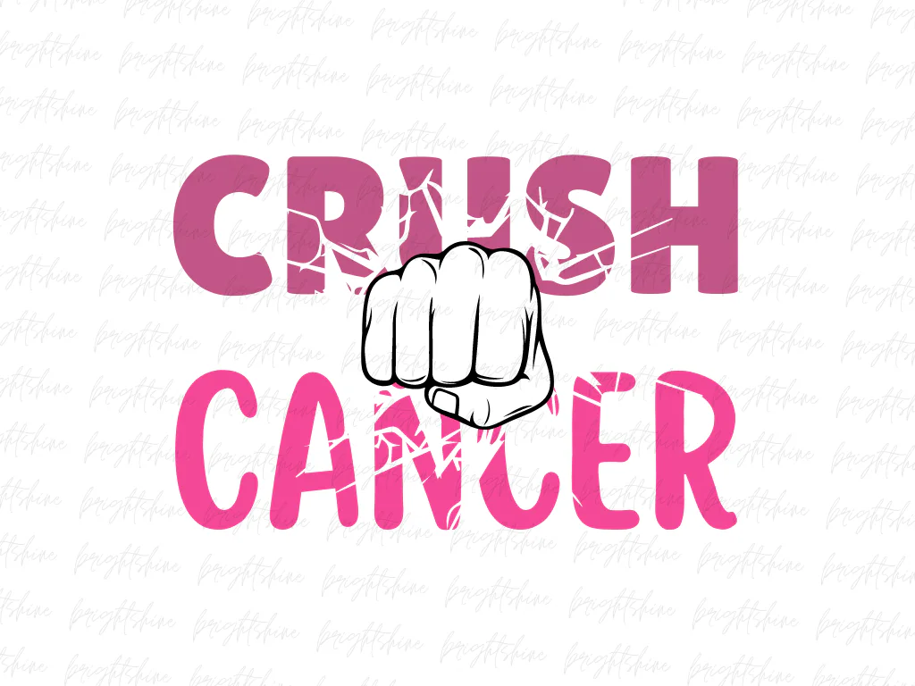 Crush Cancer PNG Design Sublimation