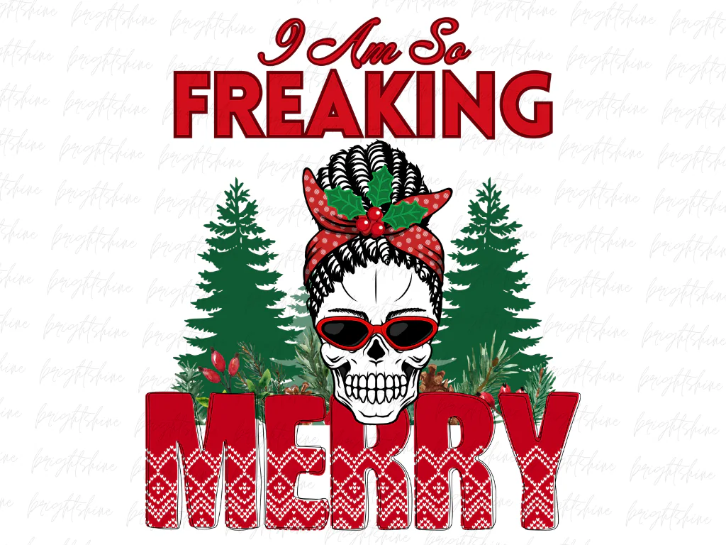 I Am So Freaking Merry Christmas PNG Design