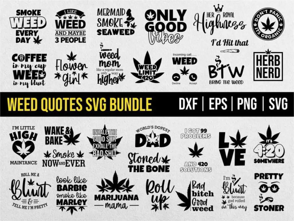 Weed Quotes SVG Bundle