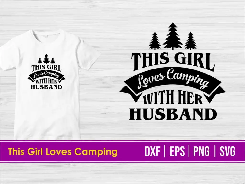 This Girl Loves Camping with Her Husband