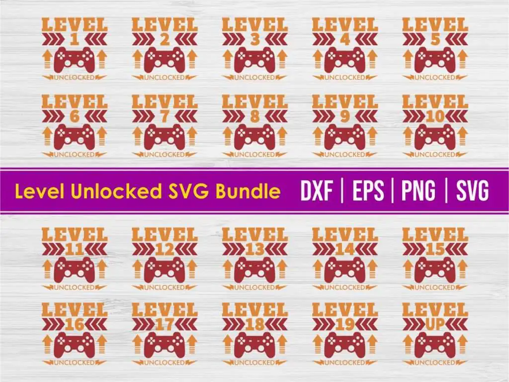 Level Unlocked SVG Bundle, Birthday Svg, Gamer Svg