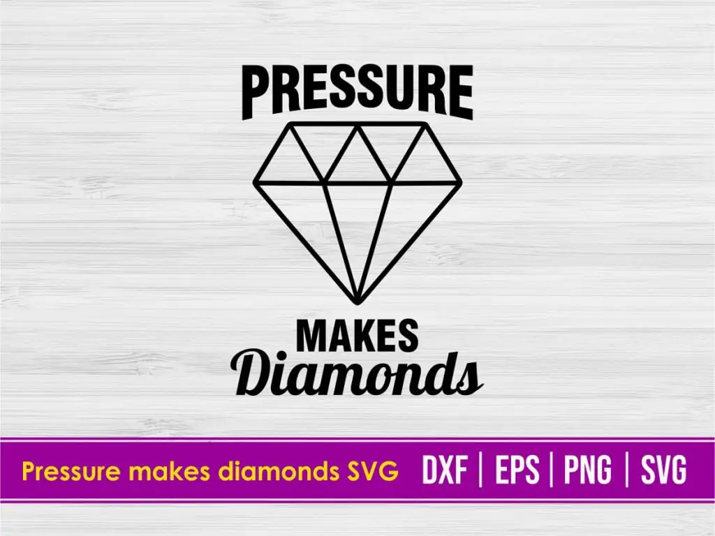 Pressure Makes Diamonds SVG