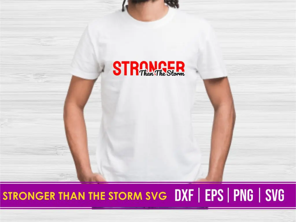 Stronger Than The Storm SVG