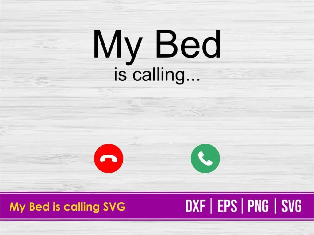 My Bed is calling SVG