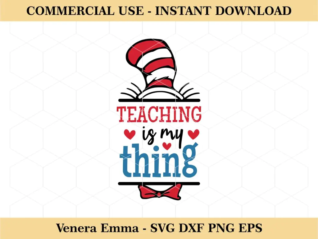 Teaching Is My Thing Dr Seuss SVG